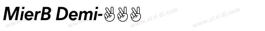 MierB Demi字体转换